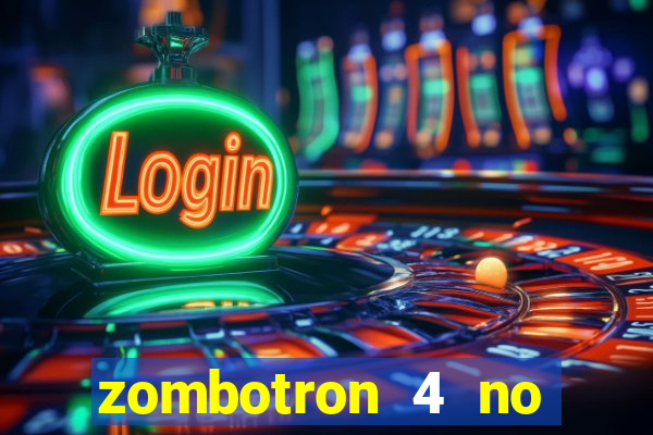 zombotron 4 no click jogos